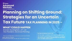 advanced markets 2025 on demand planning on shifting ground strategies for an uncertain tax future